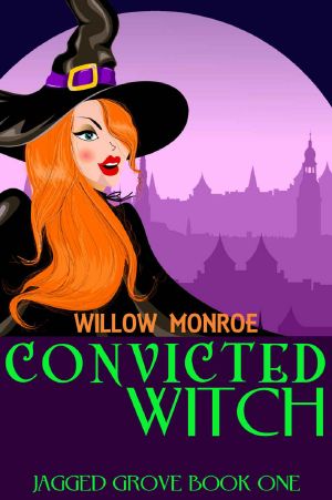 [Jagged Grove 01] • Convicted Witch · Jagged Grove Book 1